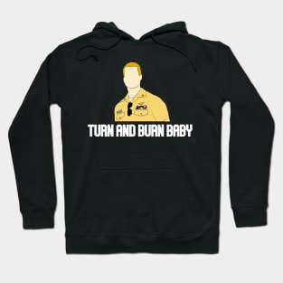 turn and burn baby hangman black Hoodie